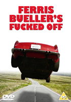 Ferris Bueller's Fucked Off